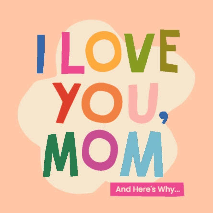 I Love You, Mom