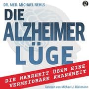 Die Alzheimer Lüge