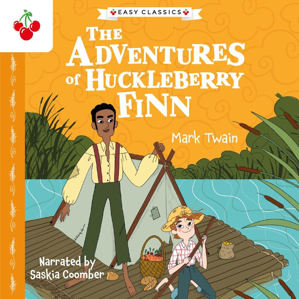 The Adventures of Huckleberry Finn - The American Classics Children's Collection