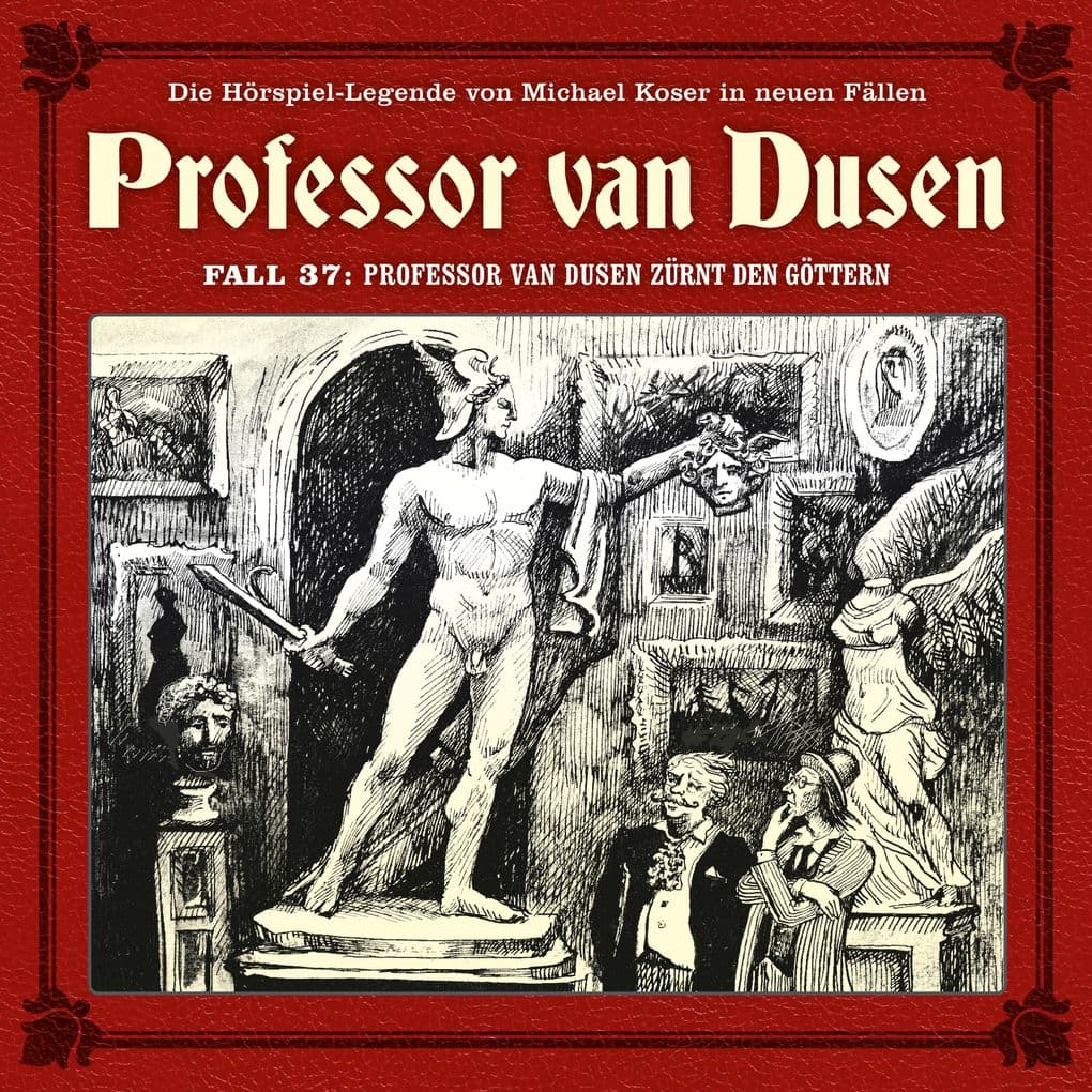 Professor van Dusen zürnt den Göttern