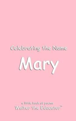 Celebrating the Name Mary