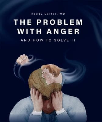 The Problem With Anger