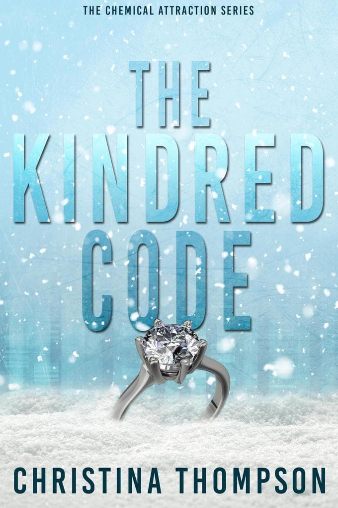 The Kindred Code (The Chemical Attraction Series, #2)