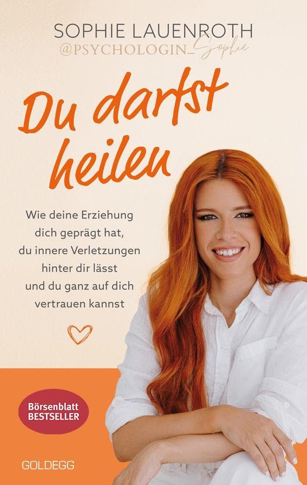 Du darfst heilen - psychologin_sophie - TikTok-Star BESTSELLER BÖRSENBLATT 2024: Wie deine Erziehung dich geprägt hat, du innere Verletzungen hinter dir lässt und du ganz auf dich vertrauen kannst. Transgenerationales Trauma: Blockaden lösen, Verhalten ändern