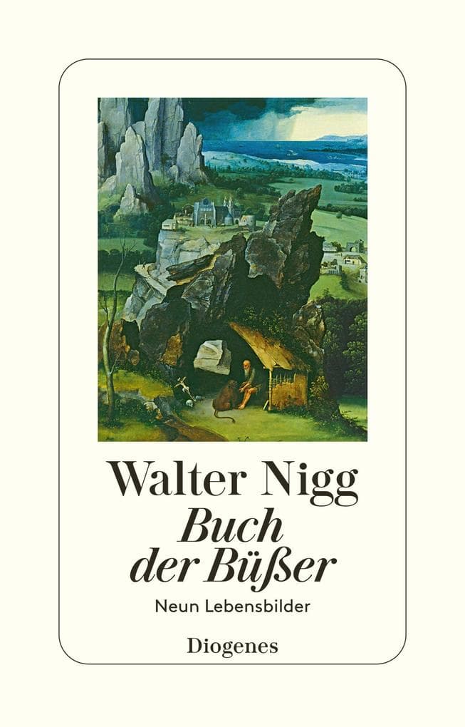 Buch der Büßer: Neun Lebensbilder