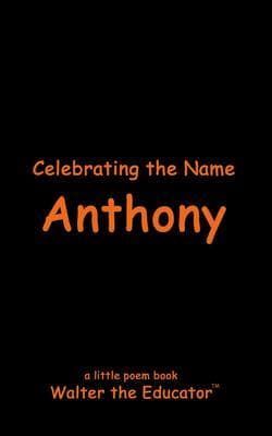 Celebrating the Name Anthony