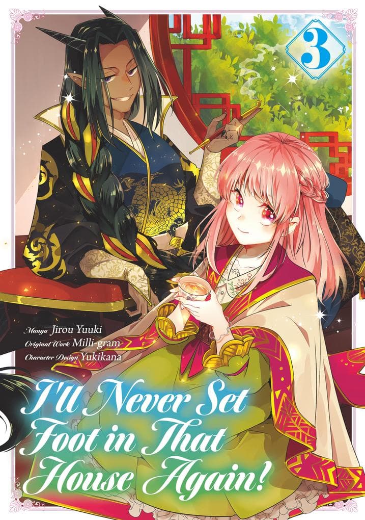 I'll Never Set Foot in That House Again! (Manga) Volume 3