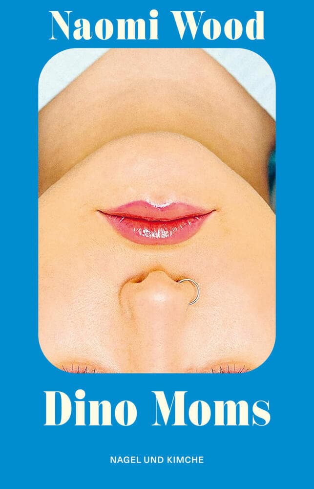 Dino Moms: Erzählungen | Gewinnerin BBC Short Story Award 2023 | preisgekröntes Debüt I 'Eine wunderbare Autorin' Matt Haig | scharfsinnig über Elternschaft und moderne Liebe