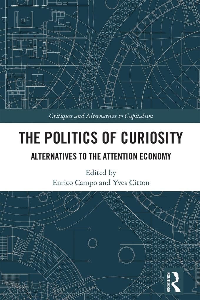 The Politics of Curiosity