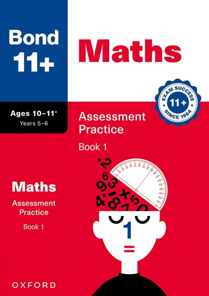 Bond 11+ Maths Assessment Practice Papers Age 10-11+ Years
