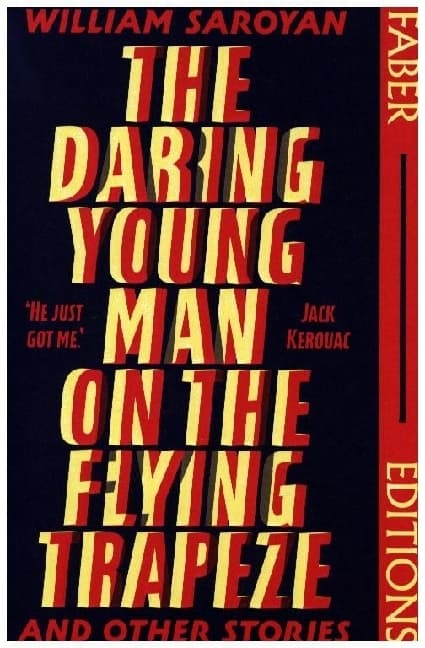 The Daring Young Man on the Flying Trapeze (Faber Editions)