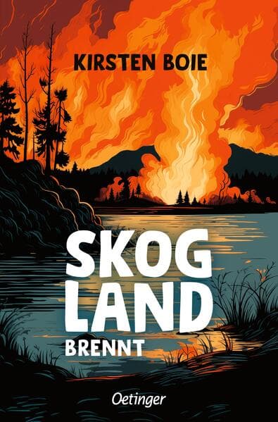 Skogland 3. Skogland brennt