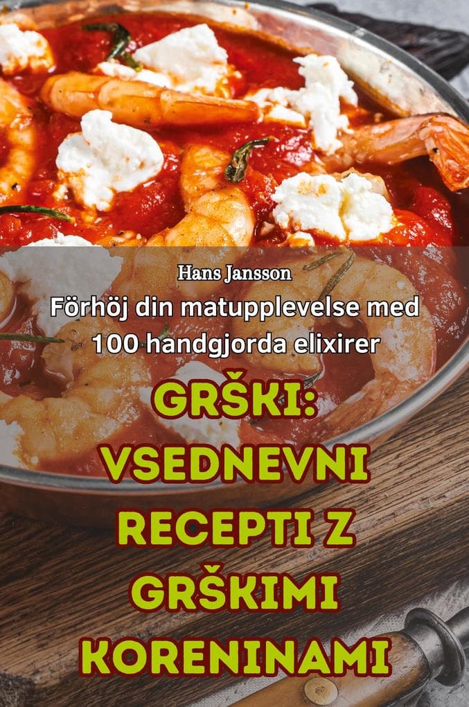 GRKI VSEDNEVNI RECEPTI Z GRKIMI KORENINAMI