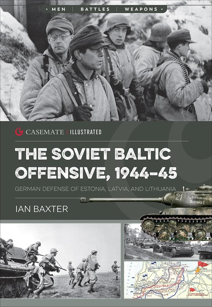 The Soviet Baltic Offensive, 1944-45