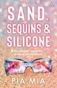 Sand, Sequins and Silicone