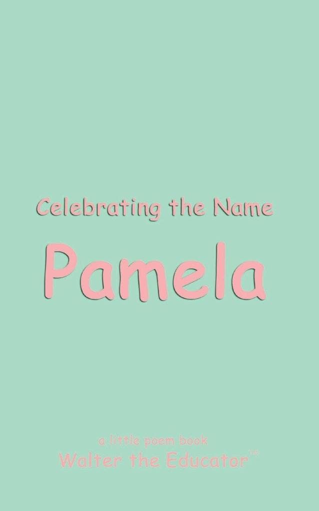 Celebrating the Name Pamela