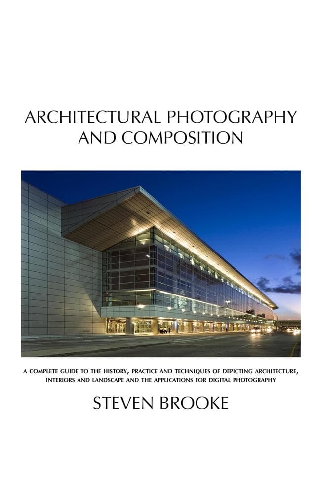 Architectural Photography and Composition