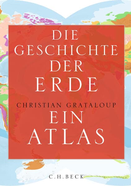 10. Christian Grataloup: Die Geschichte der Erde