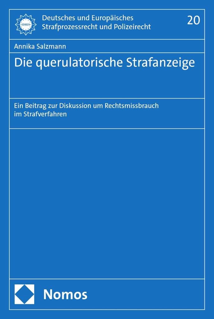 Die querulatorische Strafanzeige
