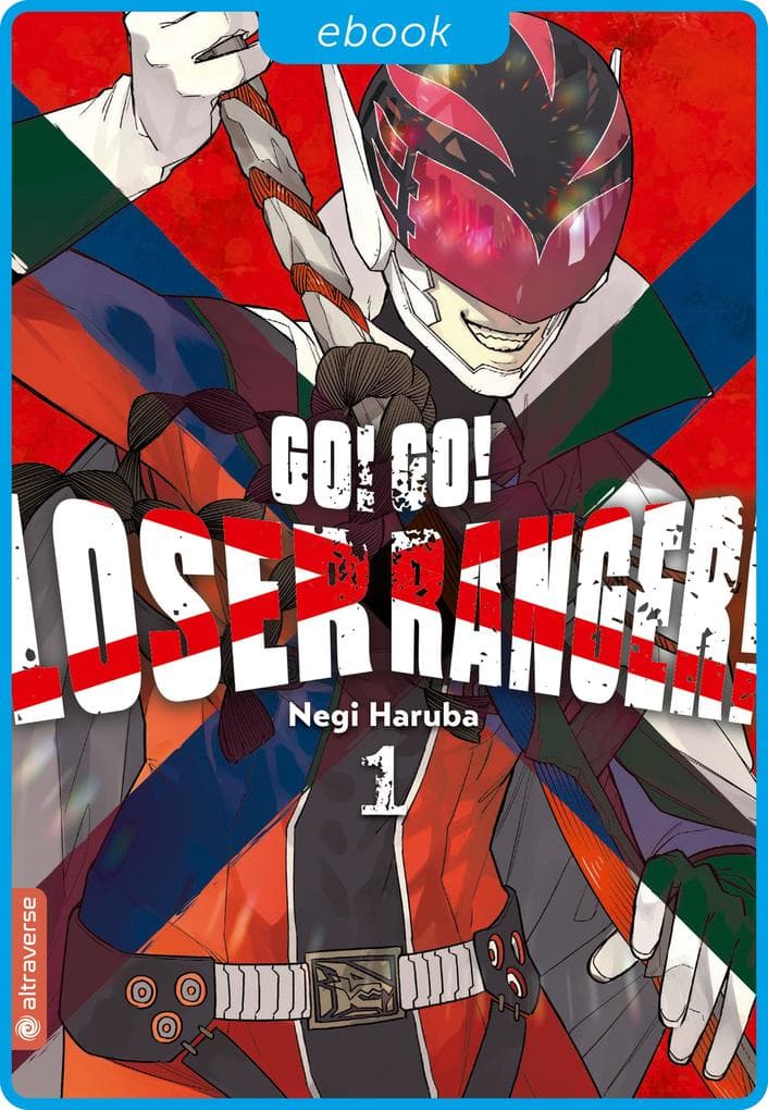 Go! Go! Loser Ranger! 01