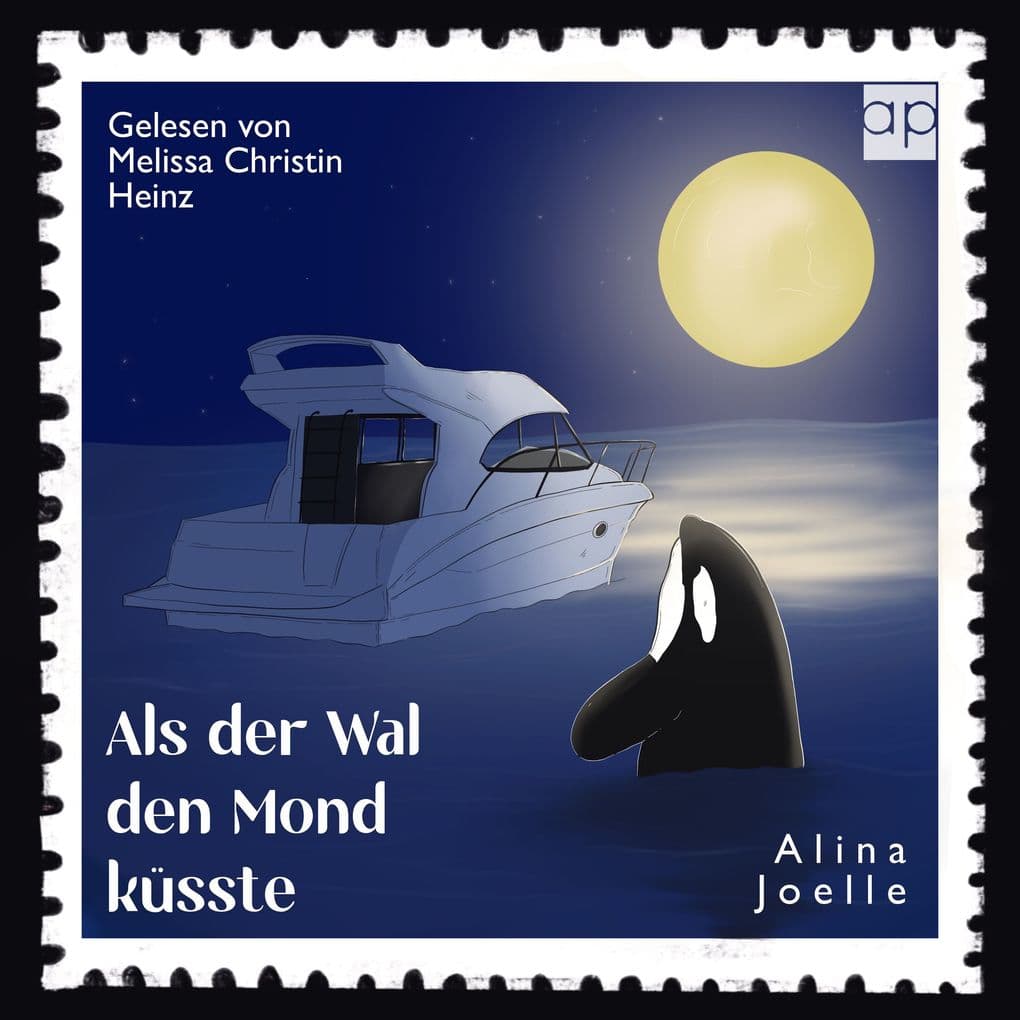 Als der Wal den Mond küsste