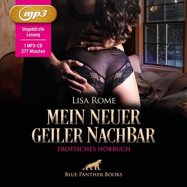 Mein neuer geiler NachBar | Erotik Audio Story | Erotisches Hörbuch MP3CD, Audio-CD, MP3