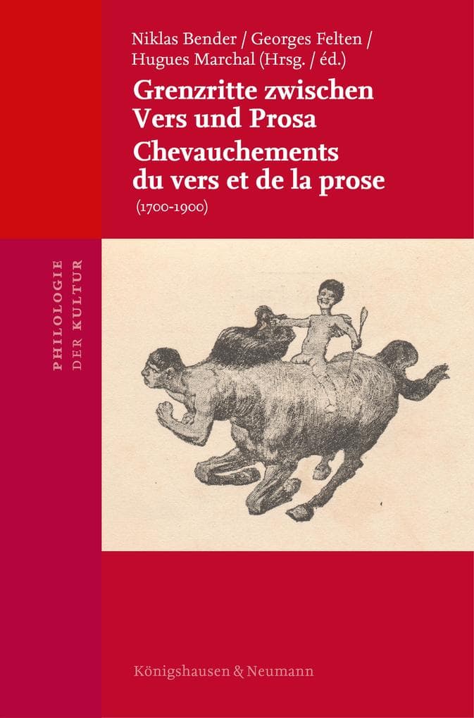 Grenzritte zwischen Vers und Prosa (1700-1900)