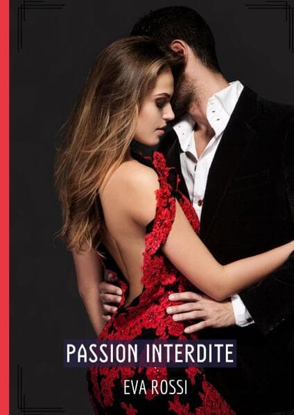 Passion Interdite
