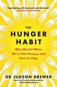 The Hunger Habit