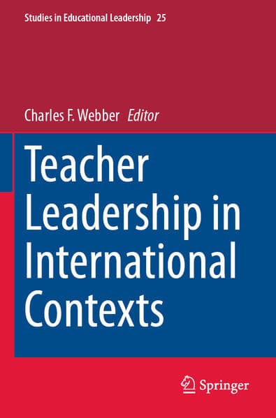 Teacher Leadership in International Contexts