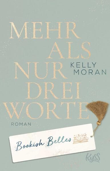 Bookish Belles - Mehr als nur drei Worte