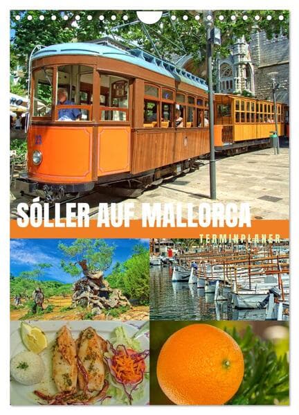 Sóller auf Mallorca Terminplaner (Wandkalender 2025 DIN A4 hoch), CALVENDO Monatskalender