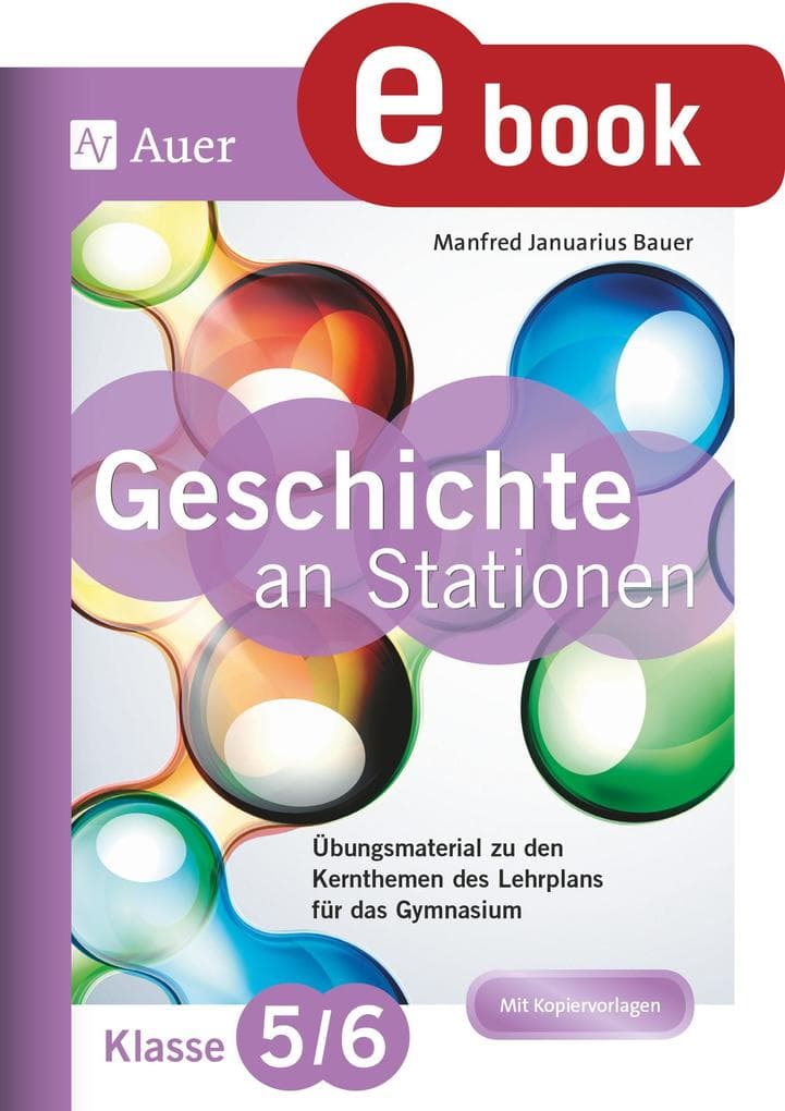 Geschichte an Stationen 5-6 Gymnasium