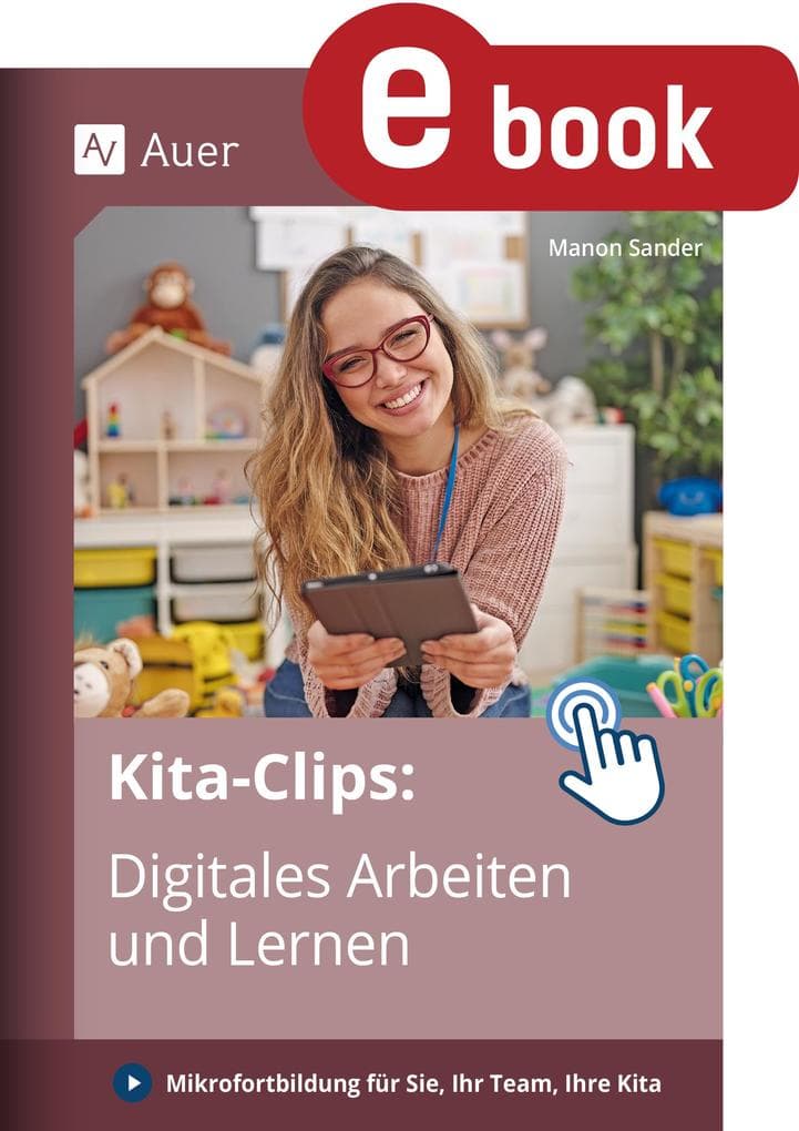 Kita-Clips_Digitales Arbeiten und Lernen