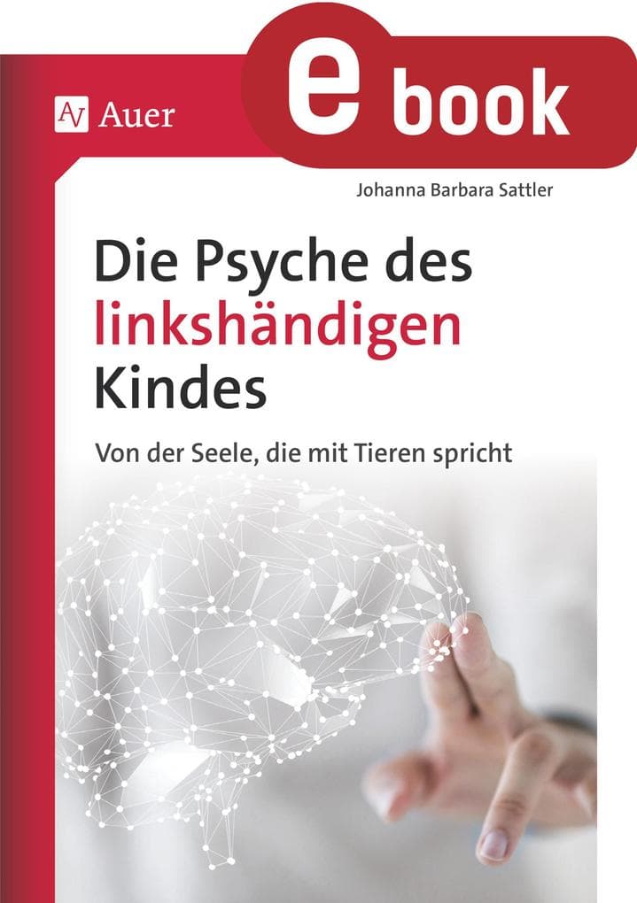 Die Psyche des linkshändigen Kindes
