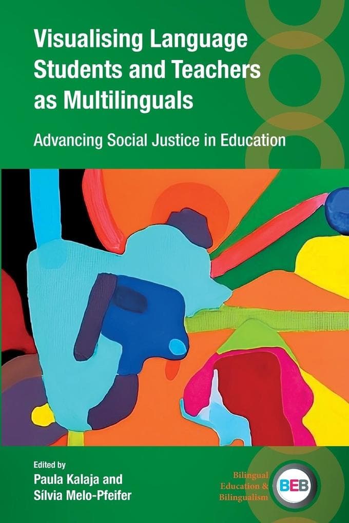 Visualising Language Students and Teachers as Multilinguals