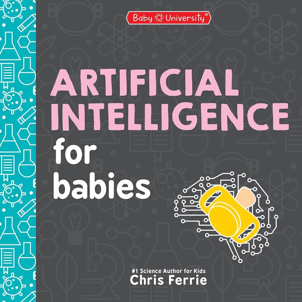 Artificial Intelligence for Babies