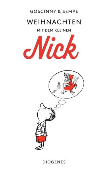 Weihnachten mit dem kleinen Nick: Sämtliche Weihnachtsgeschichten