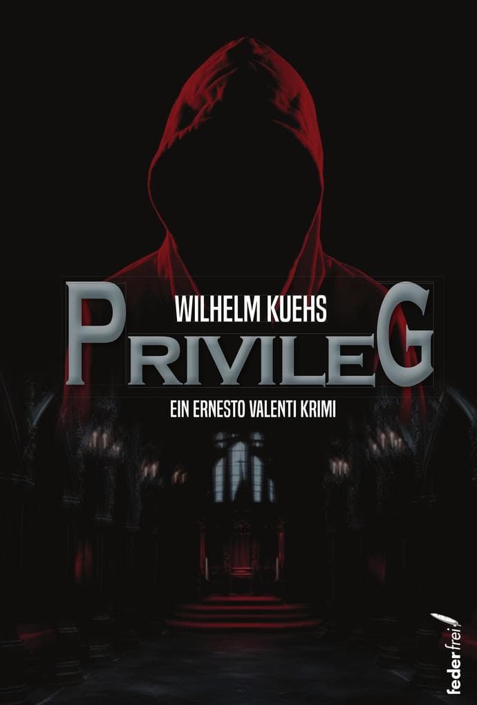 Privileg: Ein Ernesto Valenti Krimi (Tatort: Kärnten)