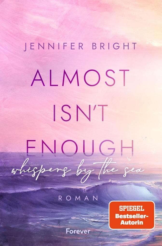 Almost isn't enough. Whispers by the Sea