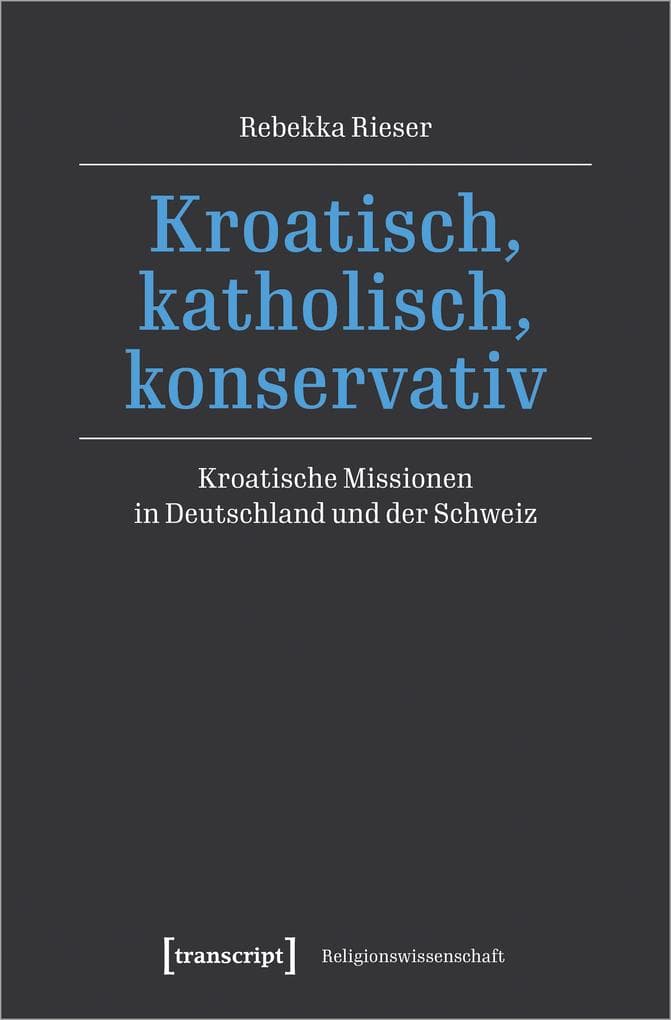 Kroatisch, katholisch, konservativ