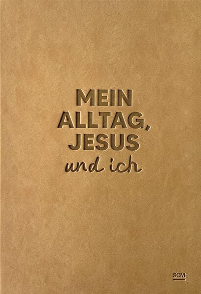 Mein Alltag, Jesus und ich