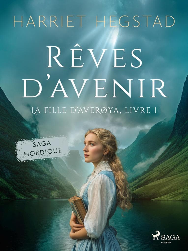 Rêves d'avenir - La Fille d'Averøya, Livre 1