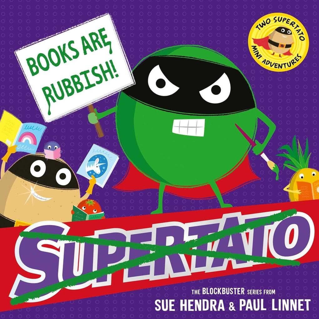 Books are Rubbish: Two Supertato Mini Adventures