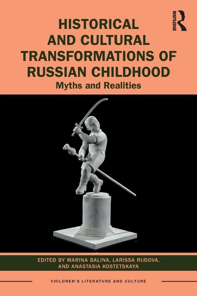 Historical and Cultural Transformations of Russian Childhood
