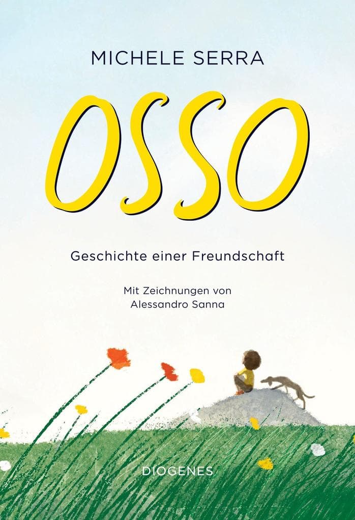 Osso: Geschichte einer Freundschaft