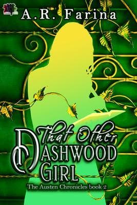 That Other Dashwood Girl (The Austen Chronicles, #2)