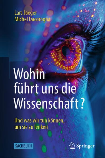 Wohin führt uns die Wissenschaft?