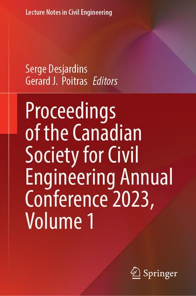 Proceedings of the Canadian Society for Civil Engineering Annual Conference 2023, Volume 1