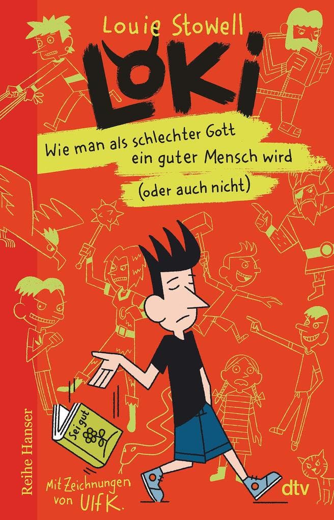 4. Louie Stowell: Loki ¿ Wie man als schlechter Gott ein guter Mensch wird (oder auch nicht)